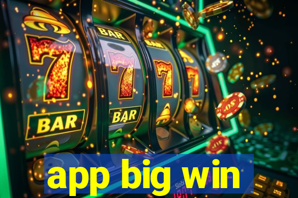 app big win