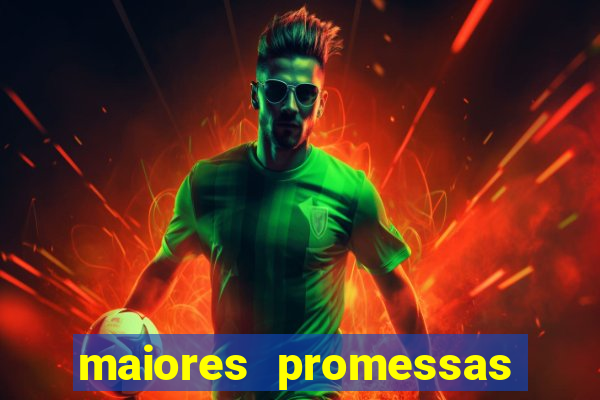 maiores promessas do futebol brasileiro 2022