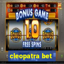 cleopatra bet