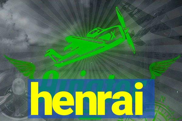 henrai