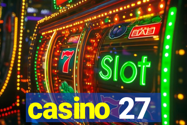 casino 27