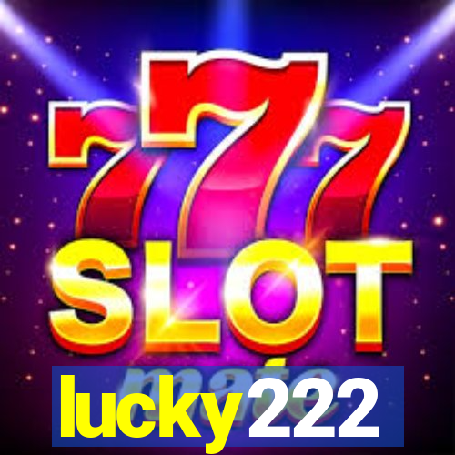 lucky222