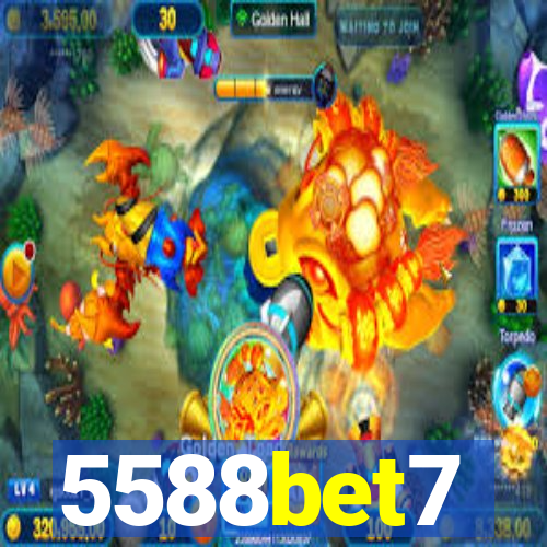 5588bet7