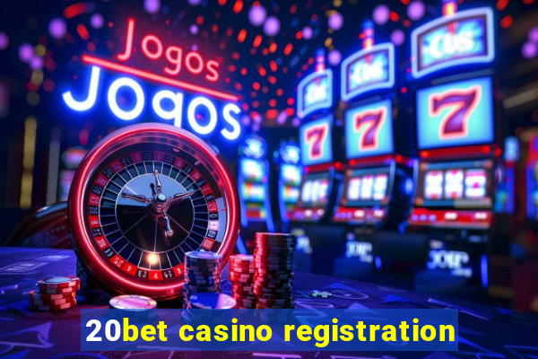 20bet casino registration