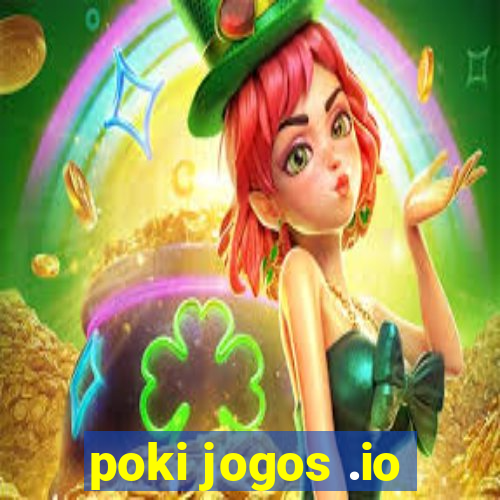 poki jogos .io