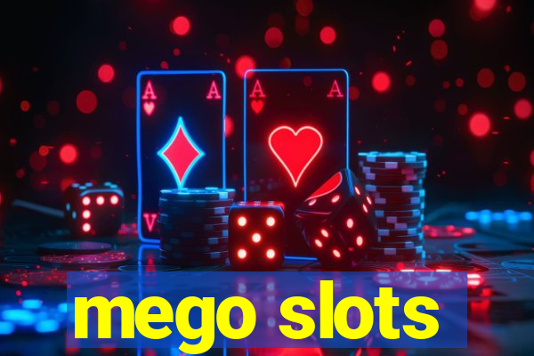 mego slots