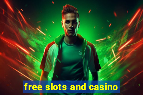 free slots and casino