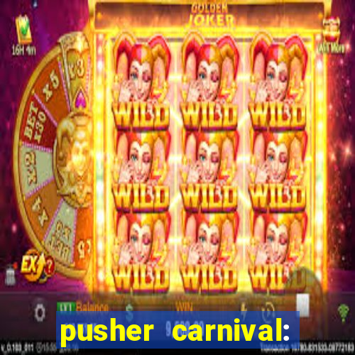 pusher carnival: coin master