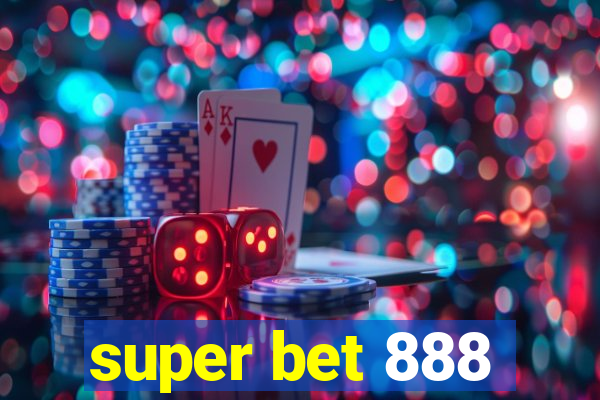 super bet 888