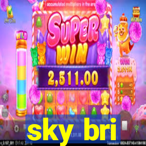 sky bri