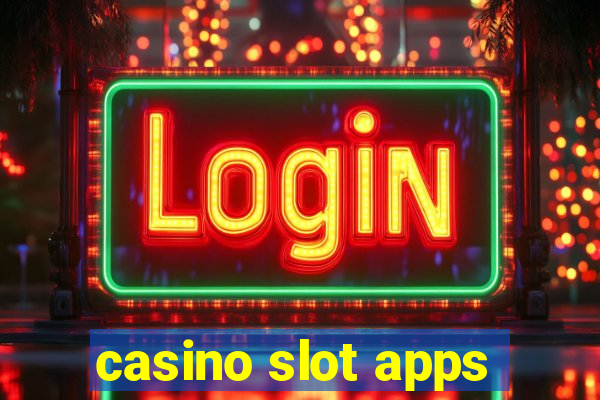 casino slot apps