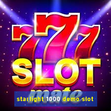 starlight 1000 demo slot