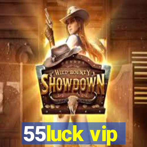 55luck vip