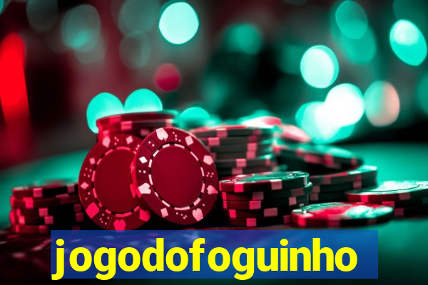 jogodofoguinho