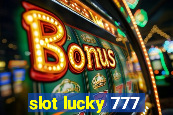 slot lucky 777