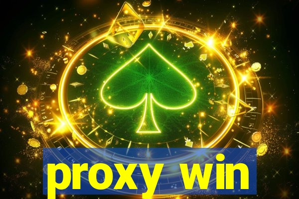 proxy win