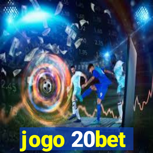 jogo 20bet