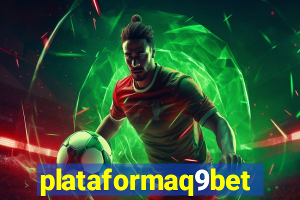 plataformaq9bet