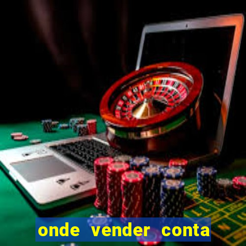 onde vender conta de jogos