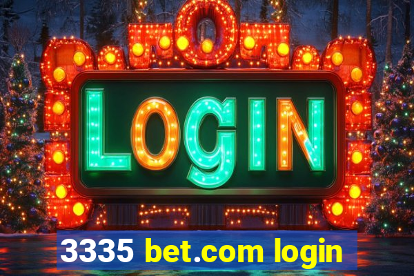 3335 bet.com login