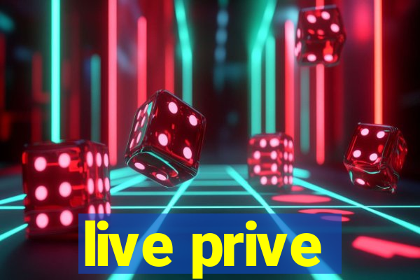 live prive