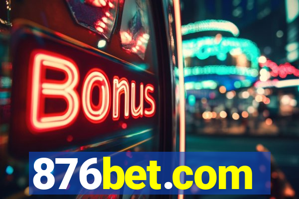 876bet.com