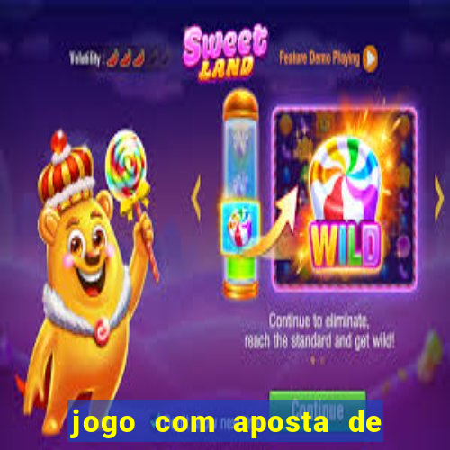 jogo com aposta de 10 centavos