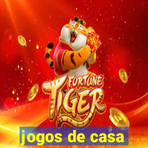 jogos de casa