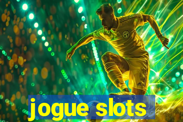 jogue slots