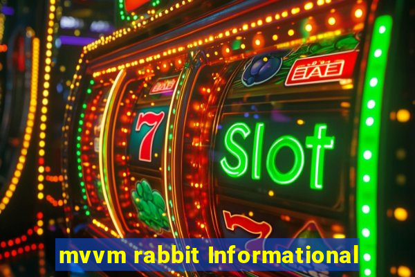 mvvm rabbit Informational