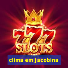 clima em jacobina