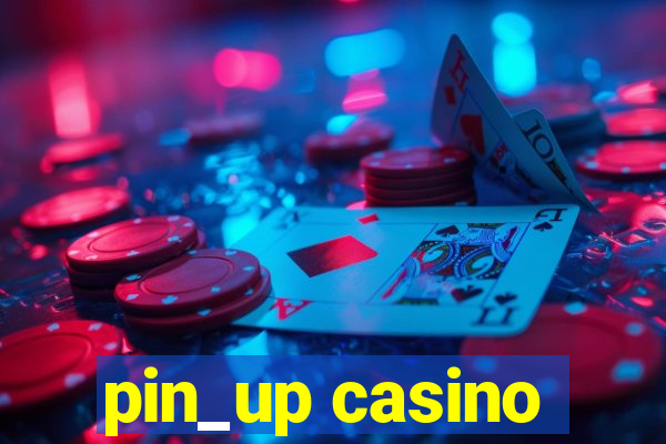 pin_up casino