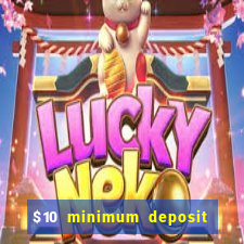 $10 minimum deposit australian casinos