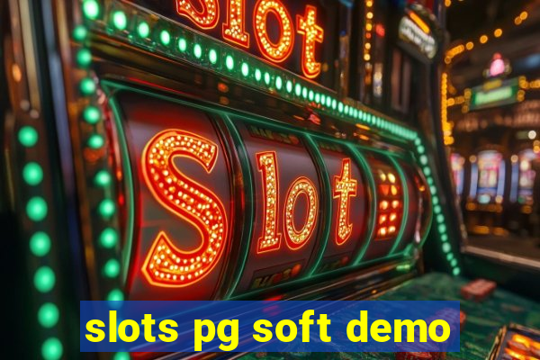 slots pg soft demo