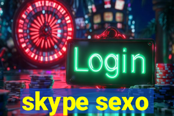 skype sexo