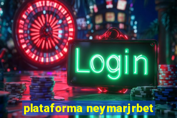 plataforma neymarjrbet