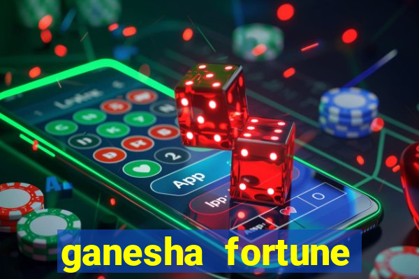 ganesha fortune minutos pagantes