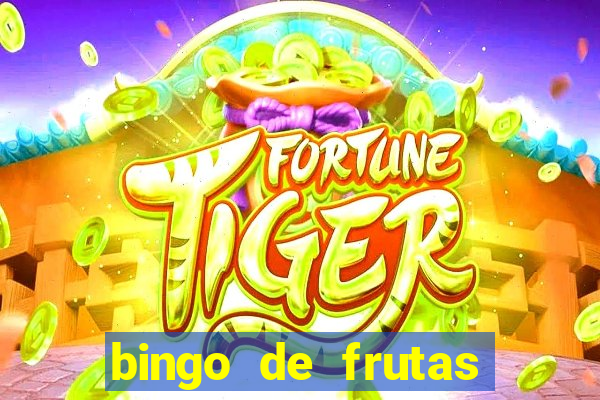 bingo de frutas para imprimir pdf