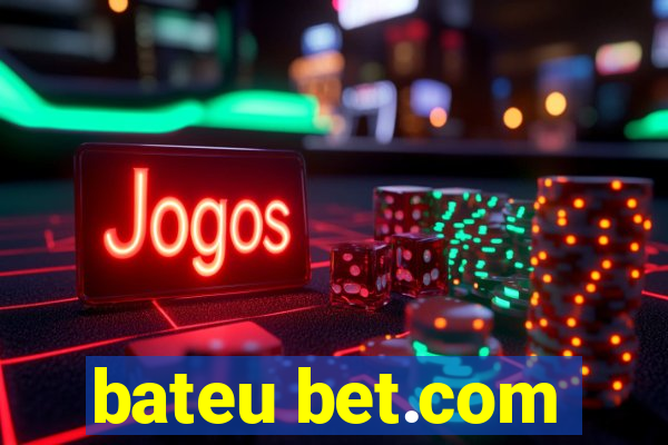 bateu bet.com