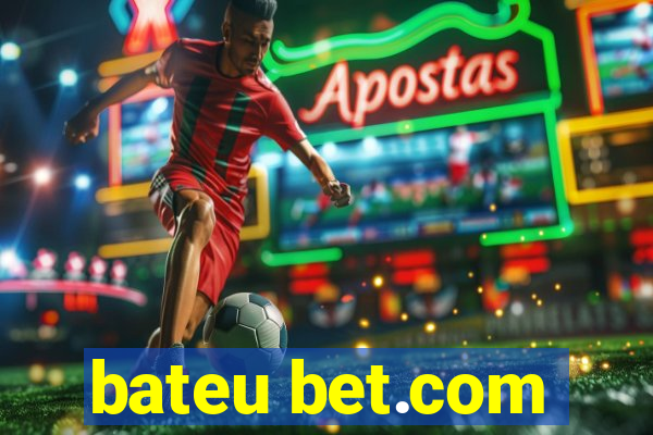 bateu bet.com