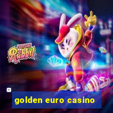 golden euro casino