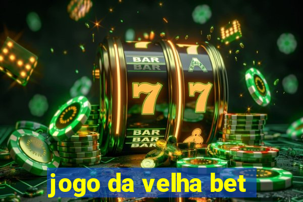 jogo da velha bet