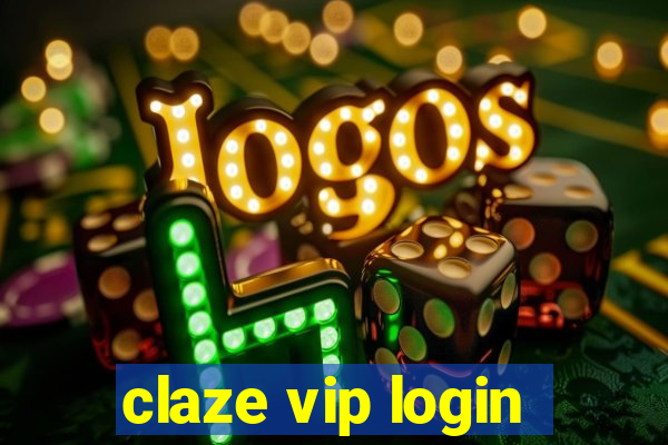 claze vip login