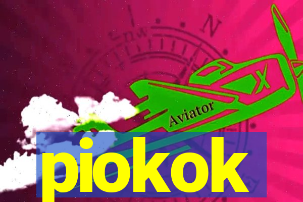 piokok