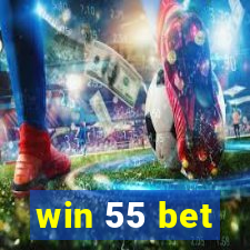 win 55 bet