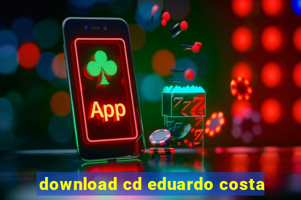 download cd eduardo costa