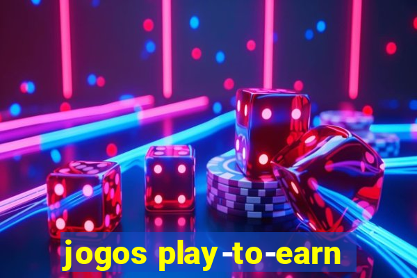 jogos play-to-earn