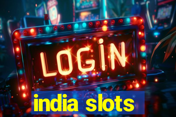 india slots