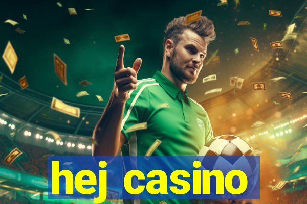 hej casino