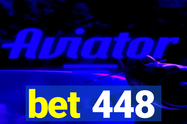 bet 448